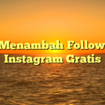 Cara Menambah Followers di Instagram Gratis